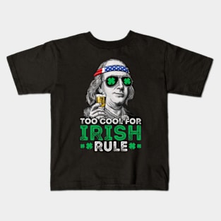 Too Cool For Irish Rule Funny St Patrick's Day Kids T-Shirt